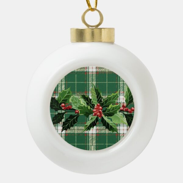Holly on Christmas Plaid 5 Ceramic Ball Christmas Ornament