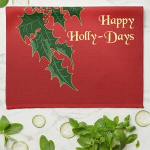 happy_holly_days_christmas_kitchen_towel-red586532e17a443cb9b1f5fc60fdb86d_2c81h_8byvr_1024.jpg Happy Holly-Days Christmas Kitchen Towel